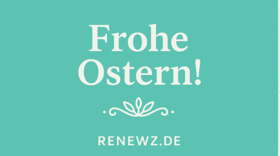 Die lustigsten Ostergrüße 2025: freche Sprüche, verrückte Ostereier & WhatsApp-Karten zum Teilen. Jetzt entdecken, lachen und originell „Frohe Ostern“ sagen – nur bei renewz.de!